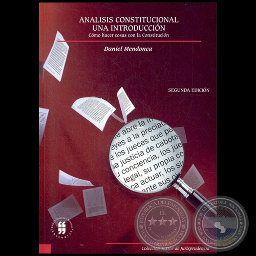 ANÁLISIS CONSTITUCIONAL. UNA INTRODUCCIÓN - SEGUNDA EDICIÓN - Autor: DANIEL MENDONCA - Año 2009